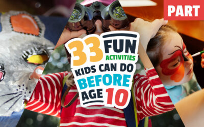 33 Fun Activities Kids Can Do Before Age 10: Part 3