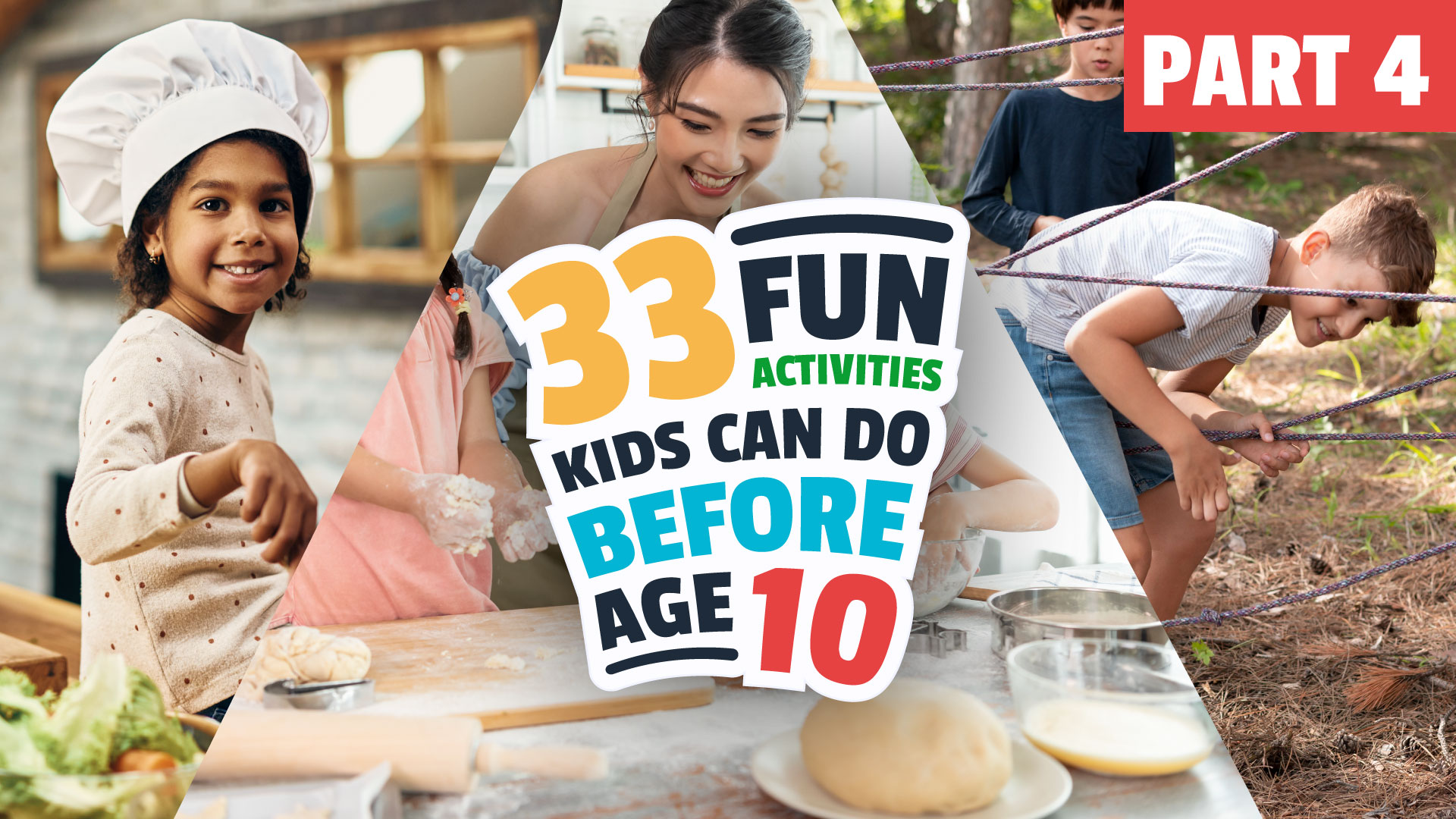 Kidztivity 33 Fun Things Kids Can Do Before Age 10 – PART 4
