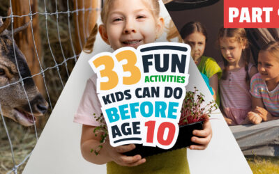 33 Fun Activities Kids Can Do Before Age 10: Part 9