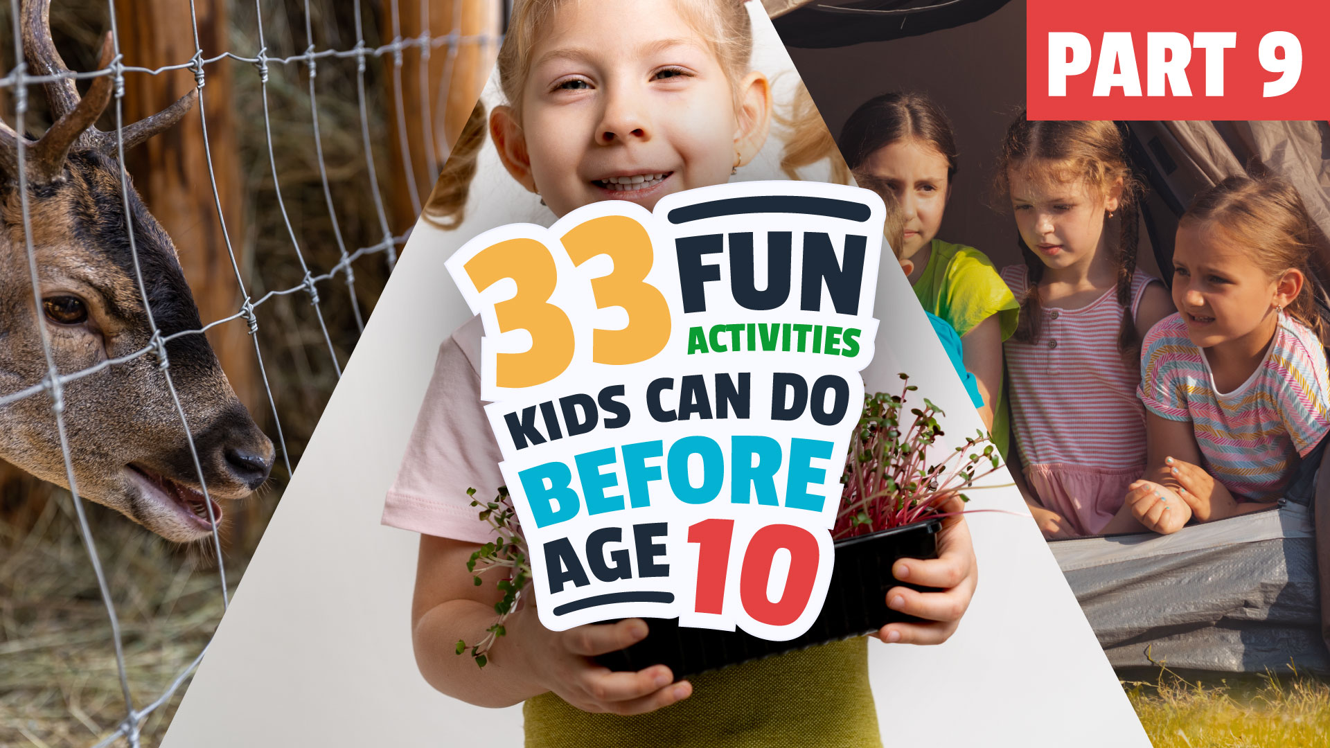 Kidztivity 33 Fun Things Kids Can Do Before Age 10 – PART 9-web-01