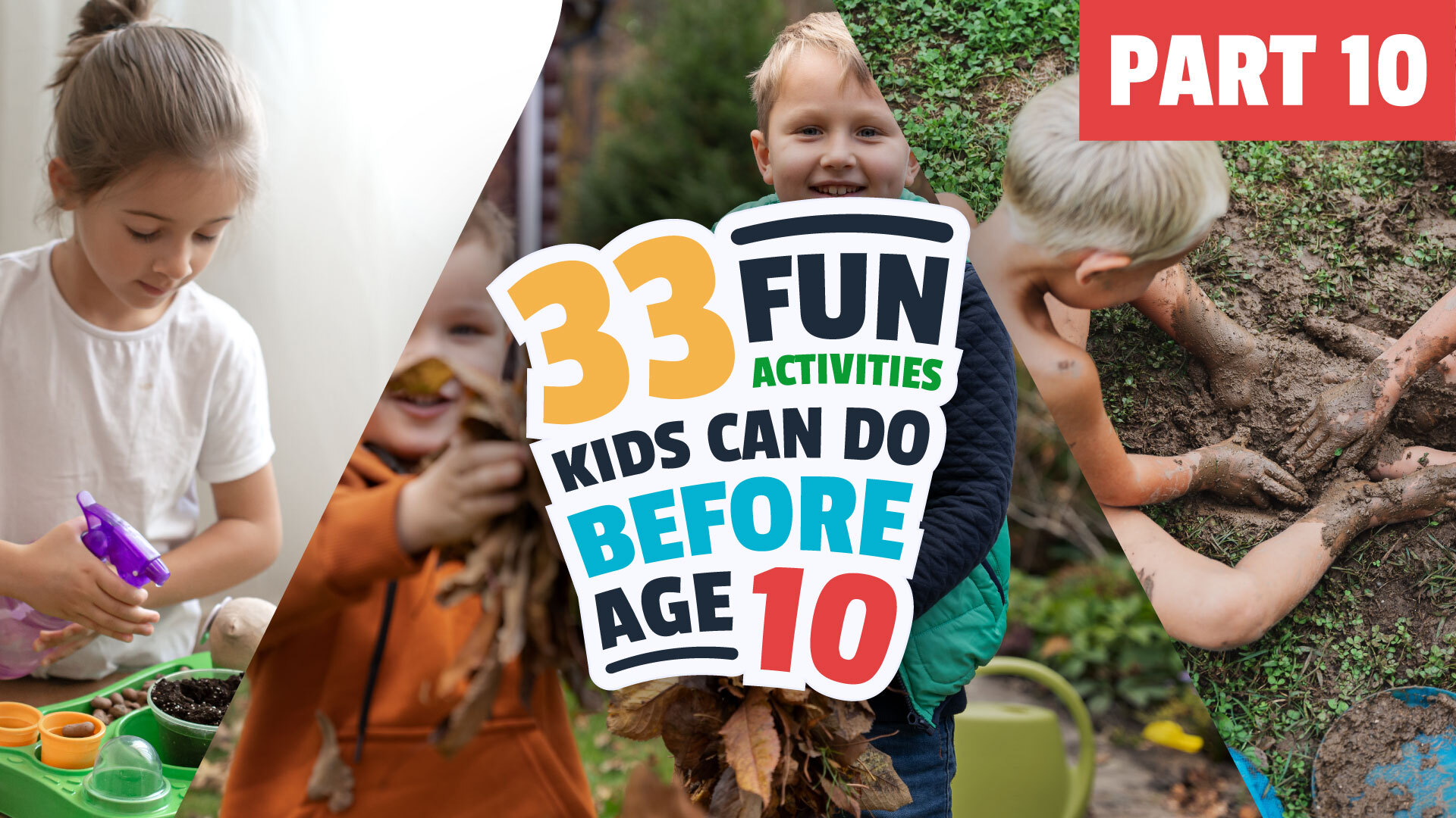 Kidztivity 33 Fun Things Kids Can Do Before Age 10 – PART 10 – web-01