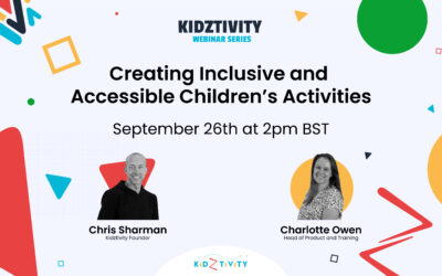 Creating Inclusive and Accessible Children’s Activities – Webinar Replay