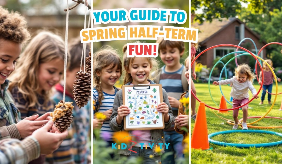 Your Guide to Spring Half-Term Fun!